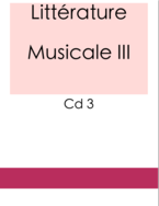 Littérature Musicale 3 CD03